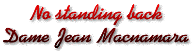 No Standing Back - Dame Jean Macnamara