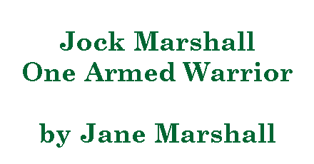 Jock Marshall: One Armed Warrior